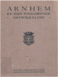 Image of Arnhem En Zijn Toekomstige Ontwikkeling