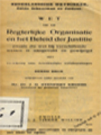 Image of Wet Op De Regterlijke Organisatie En Het Beleid Der Justite: Zooals Die Wet Bij Verschillende Wetten Is Aangevuld En Gewijzigd