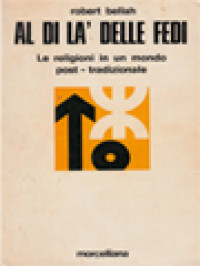 Image of Al Di La' Delle Fedi: Le Religioni In Un Mondo Post-Tradizionale