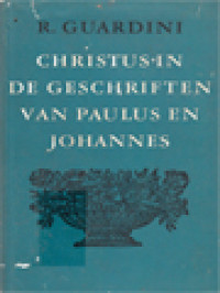 Image of Christus In De Geschriften Van Paulus En Johannes