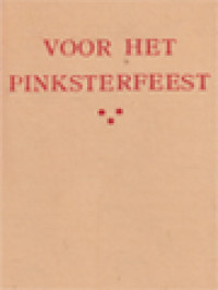 Image of Voor Het Pinksterfeest: I. De H. Maagd Maria En De H. Geest; II. Verhandeling Over De Godsvrucht Tot Den H. Geest