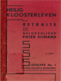 Image of Heilig Kloosterleven Een Retraite Van Den Gelukzaligen Pater Eijmard