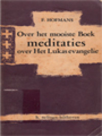 Image of Over Het Mooiste Boek: Het Evangelie Van Lukas