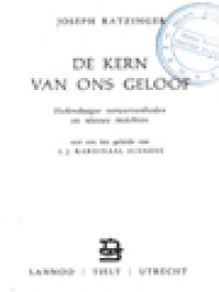 Image of De Kern Van Ons Geloof: Hedendaagse Verworvenheden En Nieuwe Inzichten