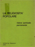 La Religiosita' Popolare: Valore Spirituale Permanente