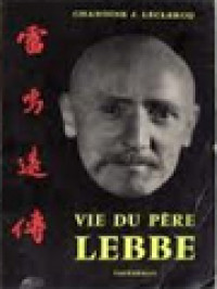 Image of Vie du Père Lebbe: Le Tonnerre Qui Chante Au Loin