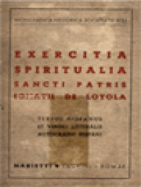 Image of Exercitia Spiritualia Sancti Patris Ignatii De Loyola: Textus Hispanus Et Versio Litteralis Autographi Hispani