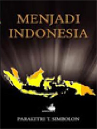 Image of Menjadi Indonesia I: Akar-Akar Kebangsaan Indonesia