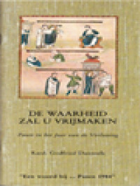 Image of De Waarheid Zal U Vrijmaken