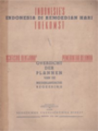 Image of Indonesia Di Kemoedian Hari: Ichtisar Rentjana-Rentjana Pemerintah Belanda