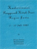 Kaderisasi Penggerak Kitab Suci Regio Jawa 1-15 Juli 2003