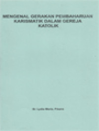 Image of Mengenal Gerakan Pembaharuan Karismatik Dalam Gereja Katolik