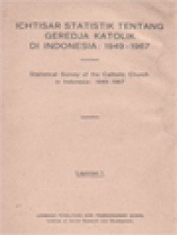 Image of Ichtisar Statistik Tentang Geredja Katolik Di Indonesia: 1949-1967 (Laporan 1)