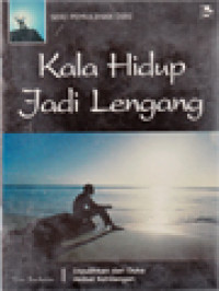 Image of Kala Hidup Jadi Lengang: Dipulihkan Dari Duka Akibat Kehilangan