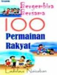 Image of Bergembira Bersama 100 Permainan Rakyat