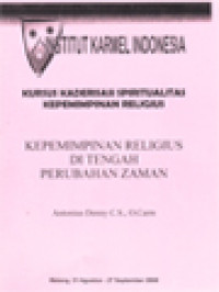 Image of Kepemimpinan Religius Di Tengah Perubahan Zaman (Kursus Kaderisasi Spiritualitas Kepemimpinan Religius)