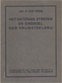 Image of Het Ontstaan, Streven En Einddoel Der Vrijmetselarij