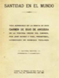 Image of Santidad En El mundo: Vida Admirable De La Sierva De Dios, Carmen De Sojo De Anguera, De La Tercera Orden Del Carmen