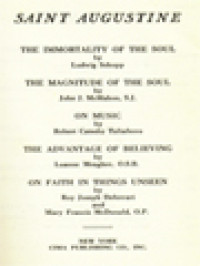 Image of The Fathers Of The Church 2: Saint Augustine: The Immortality Of The Soul, The Magnitude Of The Soul, On Music, The Advantage Of Believing, On Faith In Things Unseen