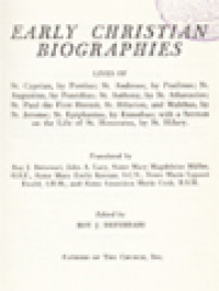 Image of The Fathers Of The Church 15: First Early Christian Biographies Life Of St. Cyprian, By Pontius; St. Ambrose, By Paulinus; St. Augustine, By Possidius; St. Anthony, By St. Athanasius; St. Paul The Hermit, St. Hilarion, And Etc.