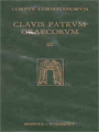 Image of Corpus Christianorum Clavis Patrum Graecorum III: A Cyrillo Alexandrino Ad Iohannem Damascenum