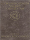 Cultuurgeschiedenis Van Het Christendom V: Gisteren, Heden, Morgen