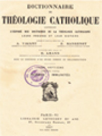 Image of Dictionnaire De Théologie Catholique: Contenant L'exposé Des Doctrines De La Théologie Catholique, Leurs Preuves Et Leur Histoire VII.1. (Hobbes - Imunitès)