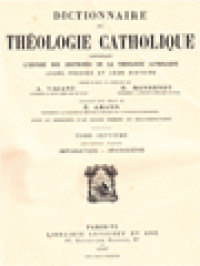 Image of Dictionnaire De Théologie Catholique: Contenant L'exposé Des Doctrines De La Théologie Catholique, Leurs Preuves Et Leur Histoire VII.2. (Impanation - Irvingiens)
