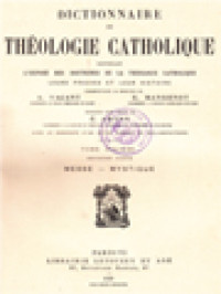 Image of Dictionnaire De Théologie Catholique: Contenant L'exposé Des Doctrines De La Théologie Catholique, Leurs Preuves Et Leur Histoire X.2. (Messe - Mystique)