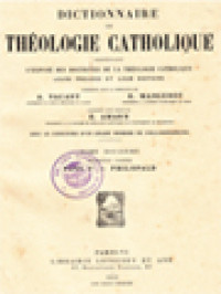 Image of Dictionnaire De Théologie Catholique: Contenant L'exposé Des Doctrines De La Théologie Catholique, Leurs Preuves Et Leur Histoire XII.1. (Paul I - Philopald)