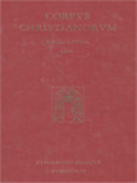 Image of Corpus Christianorum: Foebadius, Victricius, Leporius, Vincentius Lerinensis, Evagrius, Ruricius, Foebadi Aginnensis, Liber Contra Arrianos