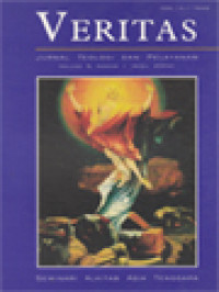 Image of Veritas: Jurnal Teologi Dan Pelayanan (Christus Victor Dan Kemenangan Orang Kristen Terhadap Kuasa Kegelapan, Studi Kritis Terhadap Power Encounter, Implikasi Misiologis Mujizat Penyembuhan Dalam Yohanes 9 dan Relasinya Dengan Pelayanan Signs And Wonders Dalam Gerakan Pertumbuhan Gereja, Reinkarnasi: Pandangan Dunia Yang Melatar Belakangi Dan Bagaimana Orang Percaya Menyikapinya, Misiologi Regnosentris Paul Knitter: Sebuah Kritik Dan Koreksi, Sebuah Kritik Untuk Kritik Alkitab Modern, Naskah Khotbah: Karakteristik Pelayanan Dalam Idealisme Kesempurnaan (Wahyu 7:9-17)