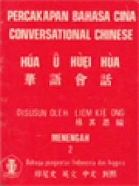 Image of Percakapan Bahasa Cina VI (Menengah 2): Bahasa Pengantar Indonesia Dan Inggeris