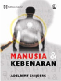 Image of Manusia & Kebenaran: Sebuah Filsafat Pengetahuan