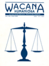 Image of Wacana Humaniora: Mitos Sukses Dalam Sastra Amerika, Dilema Perempuan Islam Dalam La Nuit Sacree, Psikoanalisa Dan Dekonstruksi: Lacan Dan Derrida, Cohesion Realized By Lexical Relationship In Discourse Analysis, Bahasa Dan Hegemoni Negara, Gaya Akrab Dalam Beberapa Puisi Sulistyotami Iesmaniasta Penyair Wanita Jawa Moderen, Analisis Sintaksis Berdasarkan Fungsi, Kategori, Dan Peran Dalam Bahasa Indonesia
