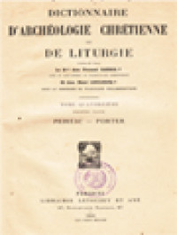 Image of Dictionnaire D'archéologie Chrétienne Et De Liturgie XIV.1: Peiresc - Porter