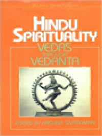 Image of Hindu Spirituality: Vedas Trough Vedanta I / Krishna Sivaraman (Edited)