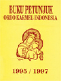 Image of Buku Petunjuk Ordo Karmel Provinsi Indonesia 1995 - 1997