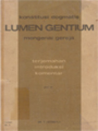 Image of Konstitusi Dogmatis « Lumen Gentium » Mengenai Geredja III: Terjemahan, Introduksi, Komentar
