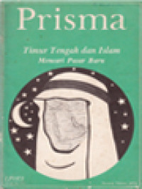 Image of Prisma: Timur Tengah Dan Islam Mencari Pasar Baru