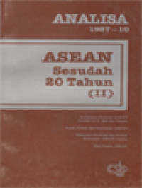 Image of Analisa: ASEAN Sesudah 20 Tahun (II)