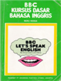 Image of BBC Kursus Dasar Bahasa Inggris, Buku II: Pelajaran 51-100