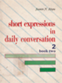 Image of Short Expressions In Daily Conversation: Ungkapan Singkat Dalam Percakapan Sehari-Hari 2