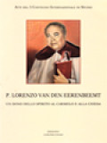 P. Lorenzo Van Den Eerenbeemt: Un Dono Dello Spirito Al Carmelo E Alla Chiesa / Cecilia Tada, Giovanni Grosso (A cura)