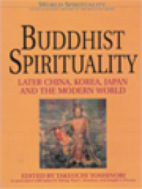 Image of Buddhist Spirituality: Later China, Korea, Japan And The Modern World II / Takeuchi Yoshinori (Edited)