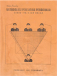 Image of Metodologi Penelitian Pendidikan: Suatu Tinjauan Dasar