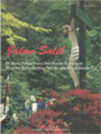 Image of Jalan Salib: Di Mana Tuhan Yesus Dan Bunda Terberkati Berjalan Bersama Kita Dan Mengucurkan Darah-Nya