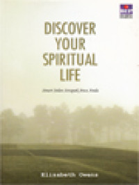 Image of Discover Your Spiritual Life: Sinari Jalan Setapak Jiwa Anda