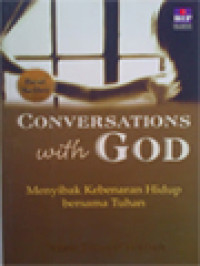 Image of Conversation With God: Menyibak Kebenaran Hidup Bersama Tuhan