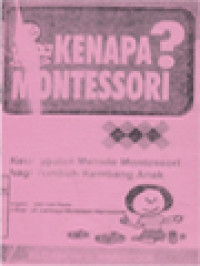 Image of Kenapa Montessori?: Keunggulan Metode Montessori Bagi Tumbuh Kembang Anak